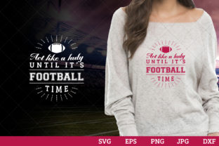 Act Like a Lady Football Graphics for Crafts