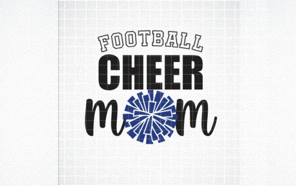 Cheer Mom Football Mom SVG Graphics for Crafts