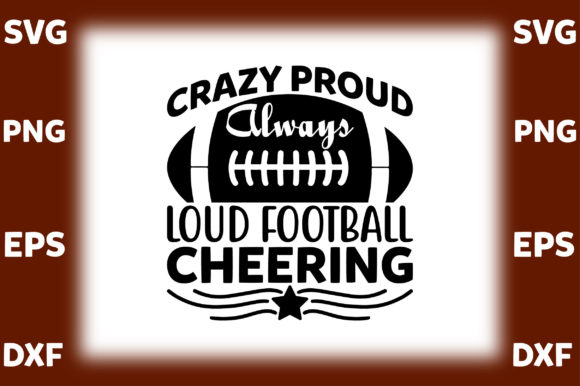 Crazy Proud Football Cheerin Graphics for Crafts