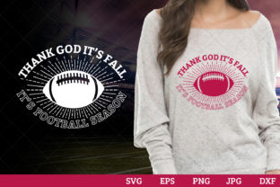 Thank God It S Fall It S Football Graphics for Crafts